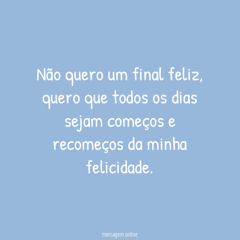 Não quero um final feliz