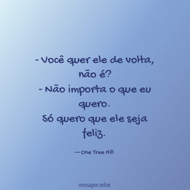 - Você quer ele de volta
