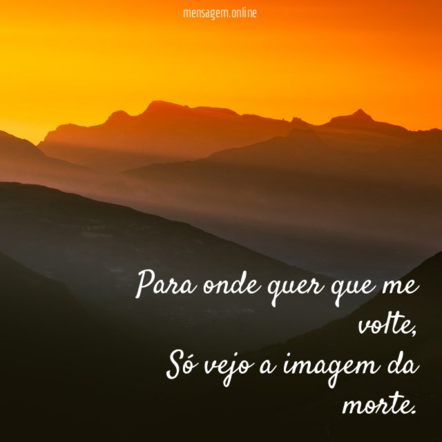 Para onde quer que me volte