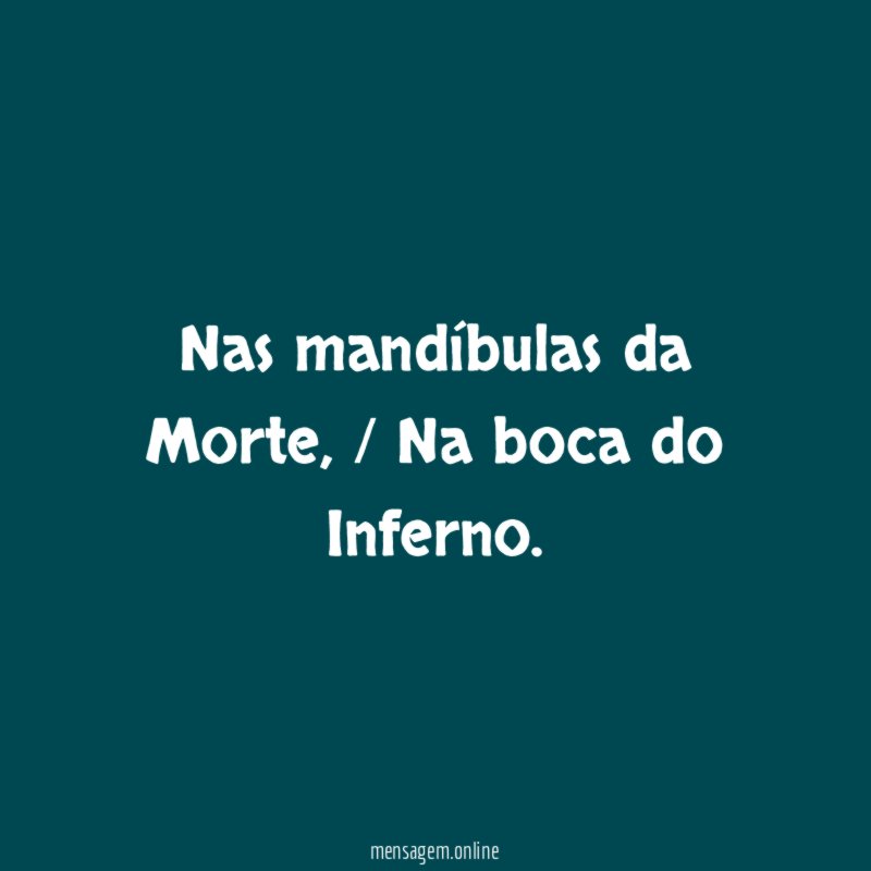Nas mandíbulas da Morte