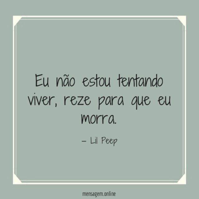 Eu não estou tentando viver