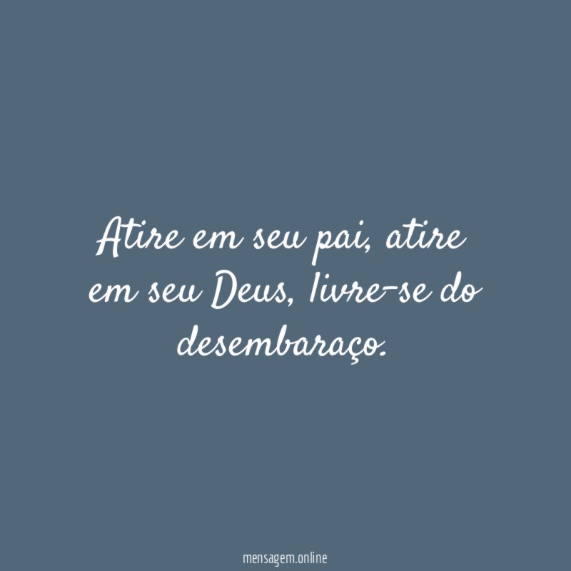Atire em seu pai