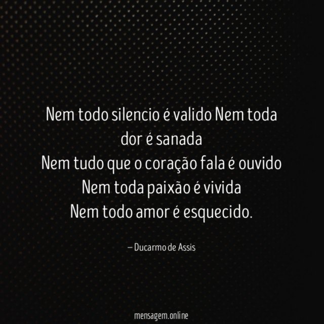 Nem todo silencio é valido Nem toda dor