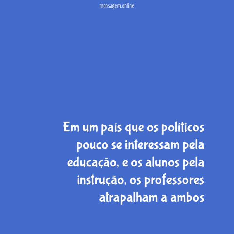 Em um país que os políticos pouco se