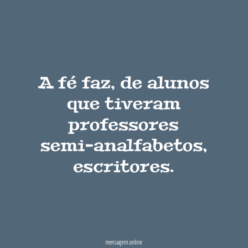 A fé faz