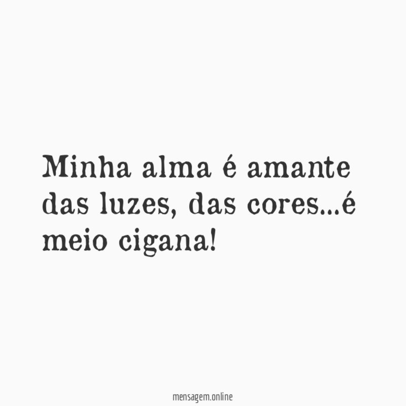Minha alma é amante das luzes
