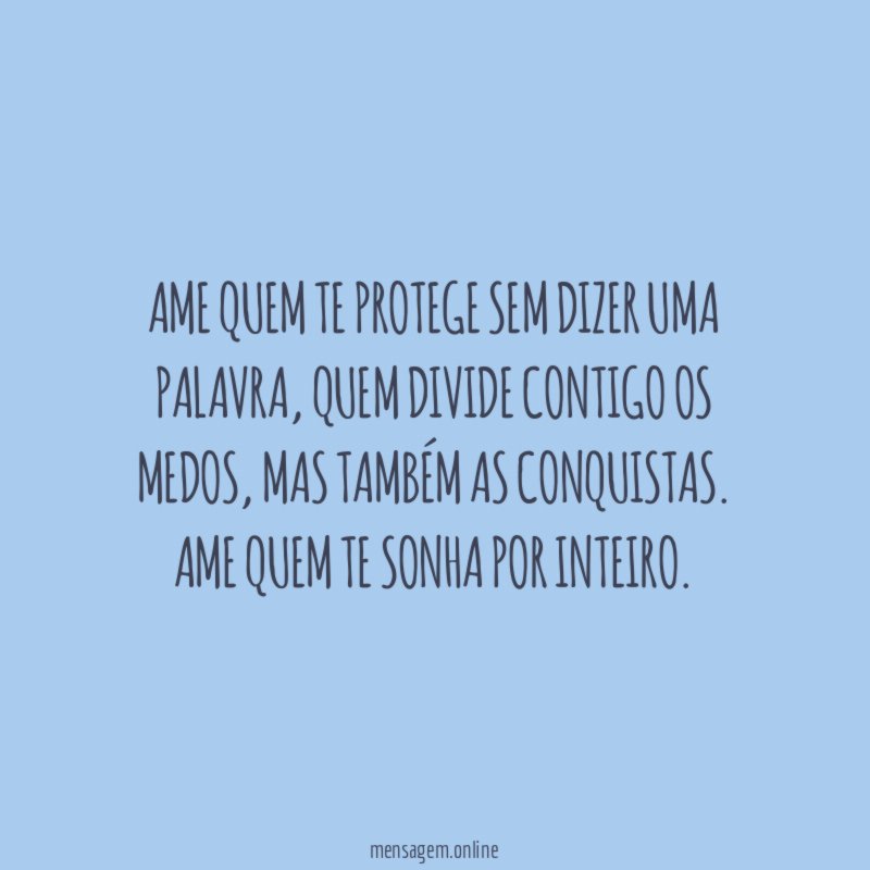 Ame quem te protege sem dizer uma palavra