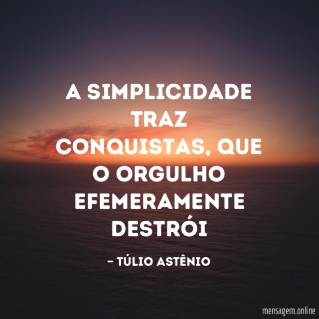 A simplicidade traz conquistas