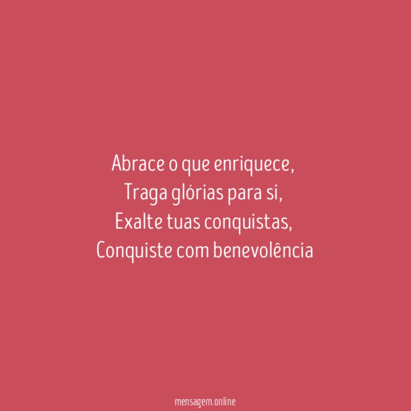 Abrace o que enriquece