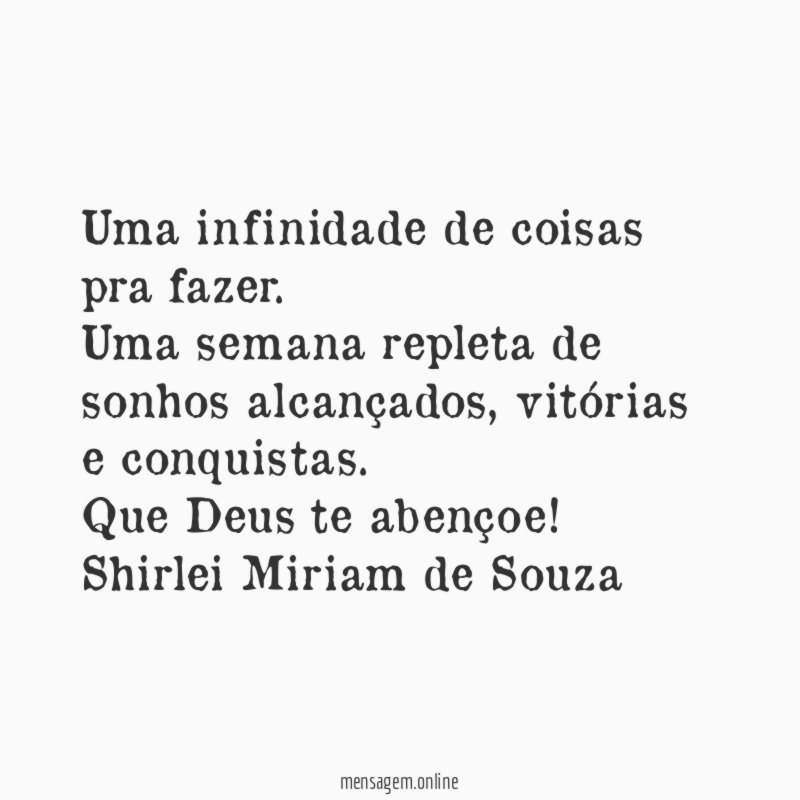 Uma infinidade de coisas pra fazer