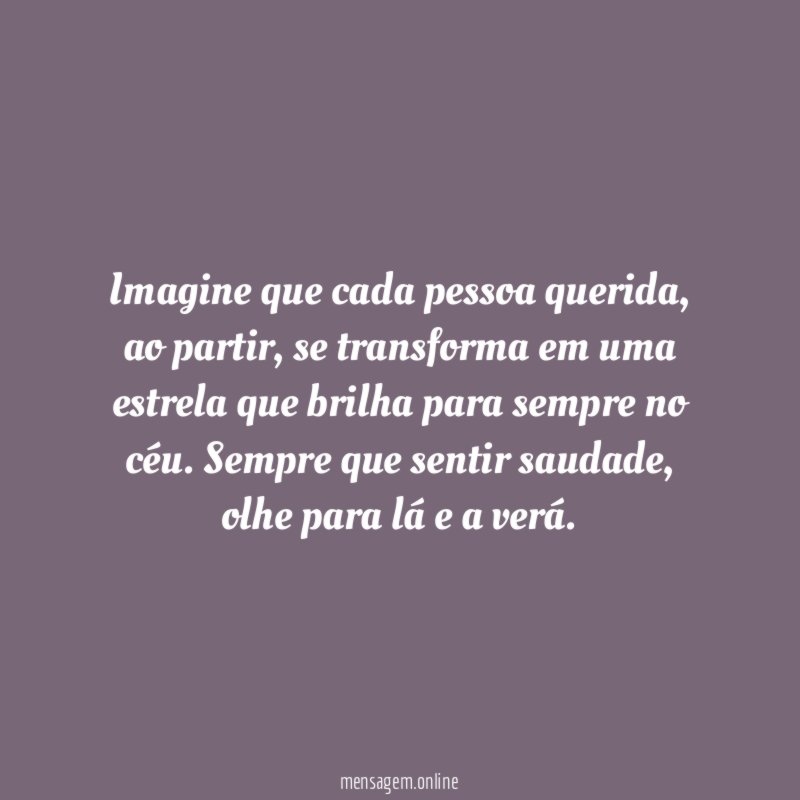 Imagine que cada pessoa querida