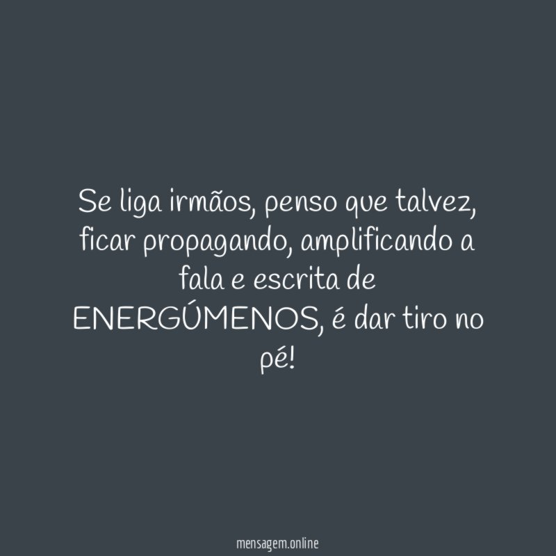 Se liga irmãos
