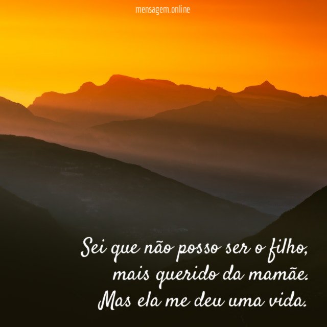 Sei que não posso ser o filho