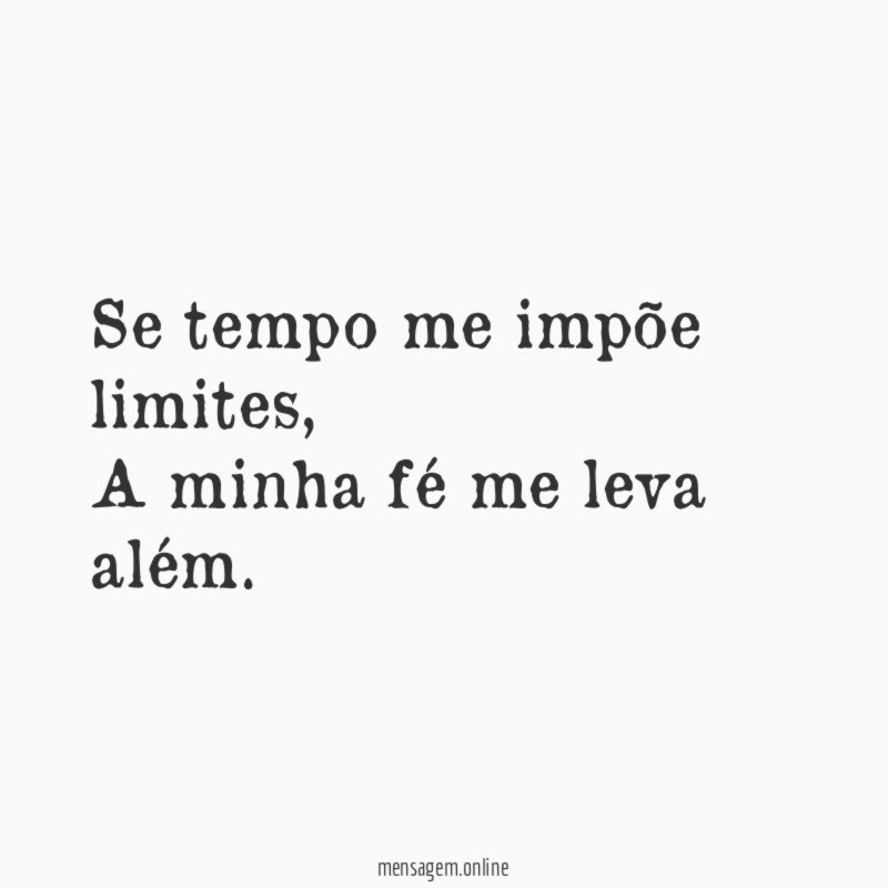 Se tempo me impõe limites