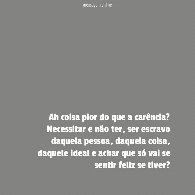 Ah coisa pior do que a carência