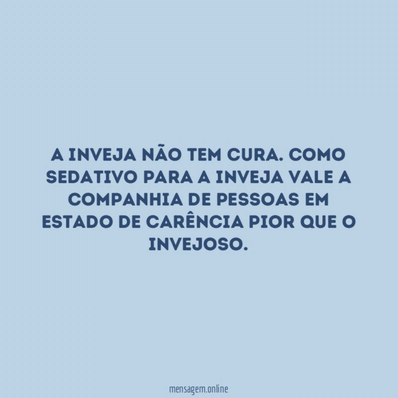A inveja não tem cura
