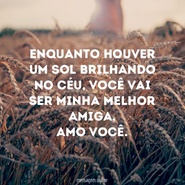 Enquanto houver um sol brilhando no céu