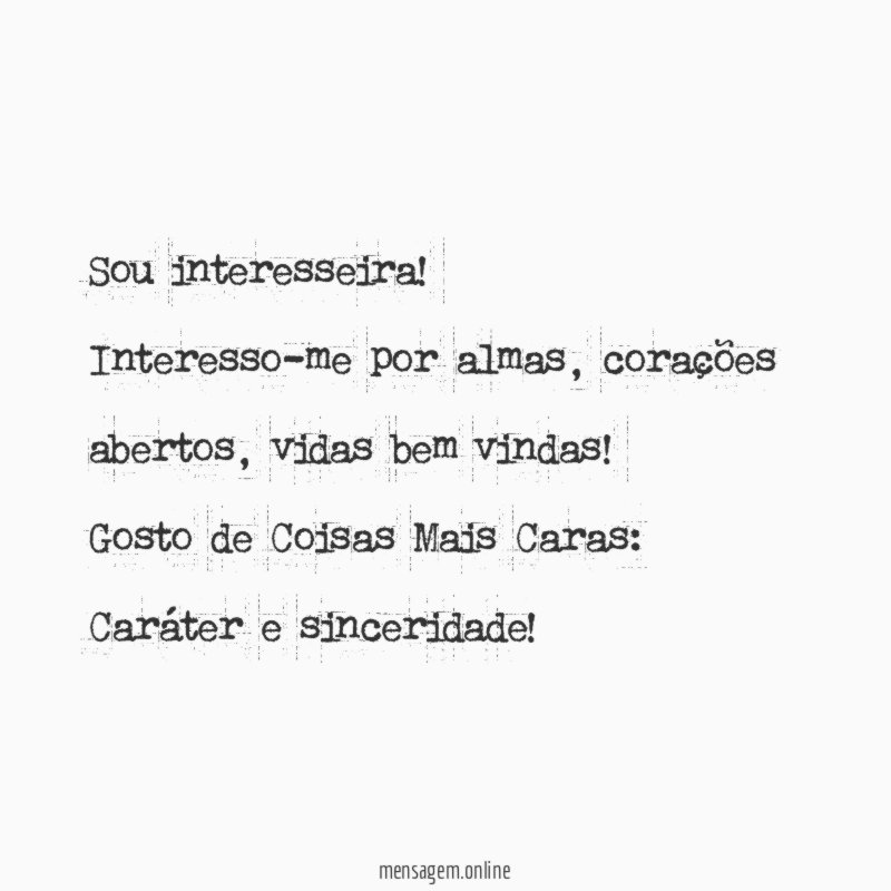 Sou interesseira