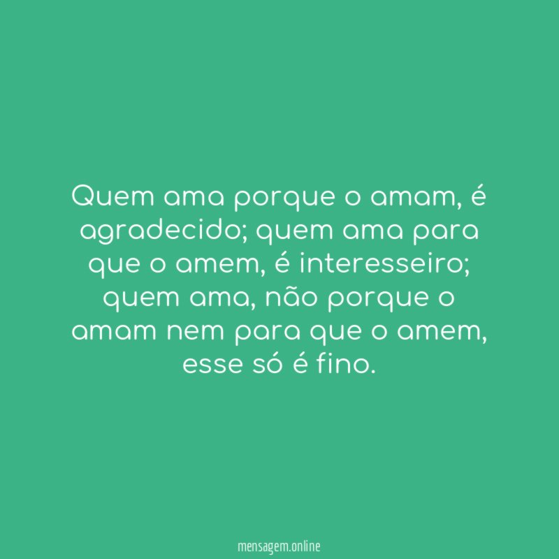 Quem ama porque o amam