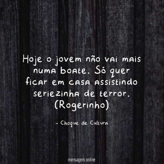 Hoje o jovem não vai mais numa boate