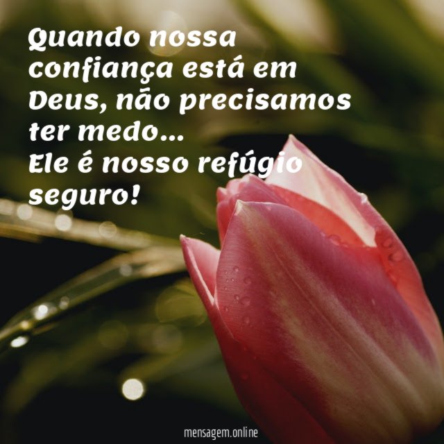 Quando nossa confiança está em Deus