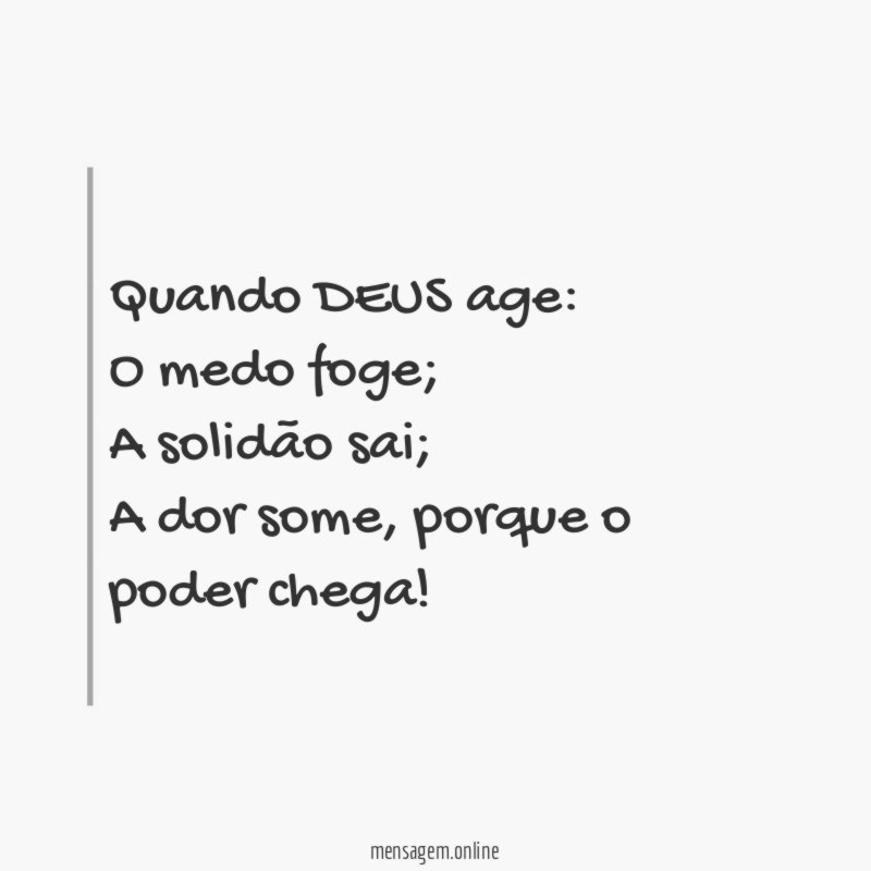 Quando DEUS age