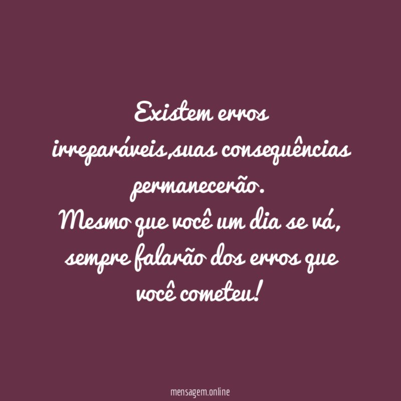 Existem erros irreparáveis