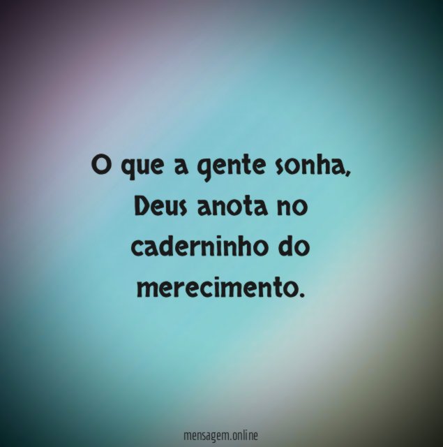O que a gente sonha
