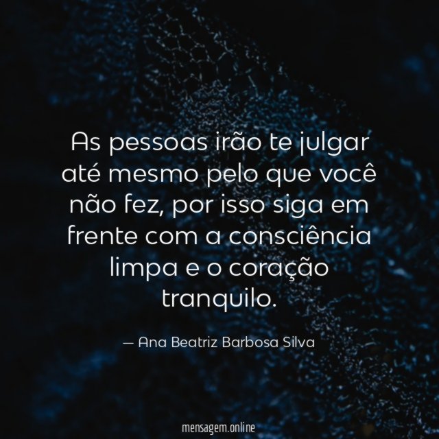 As pessoas irão te julgar até mesmo pelo