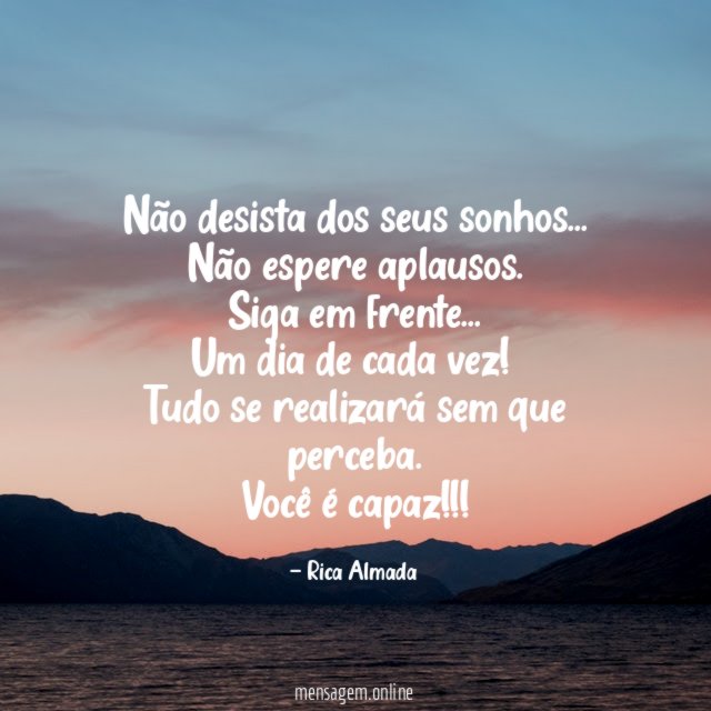 Não desista dos seus sonhos
