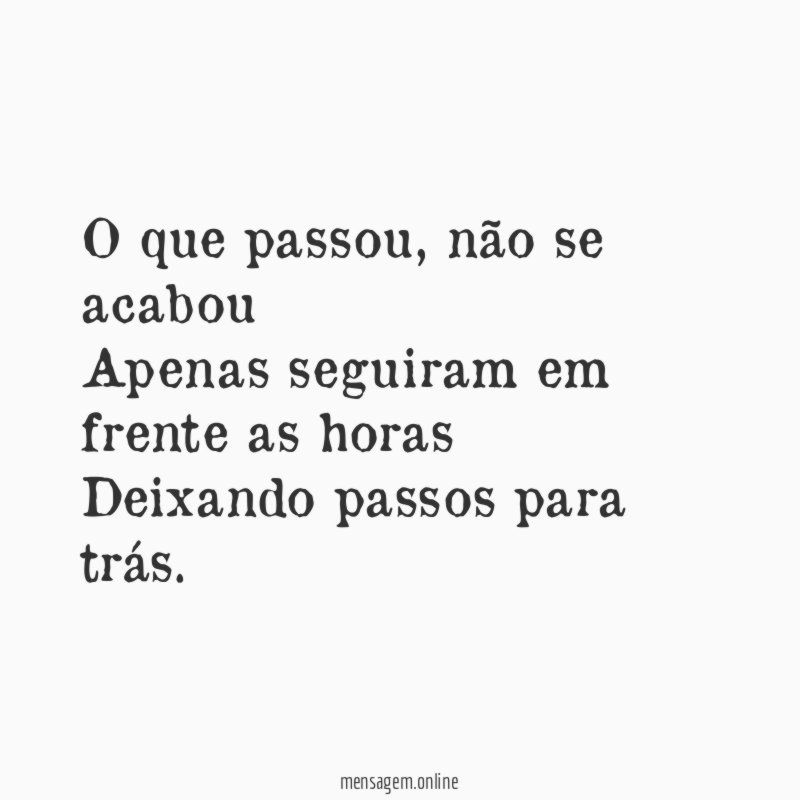 O que passou