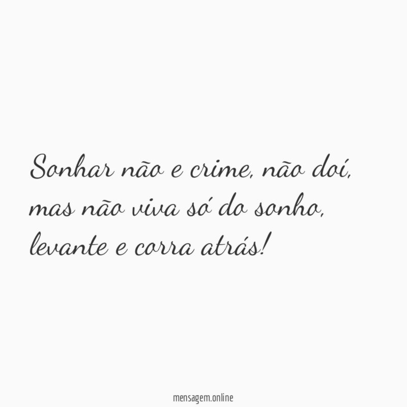 Sonhar não e crime