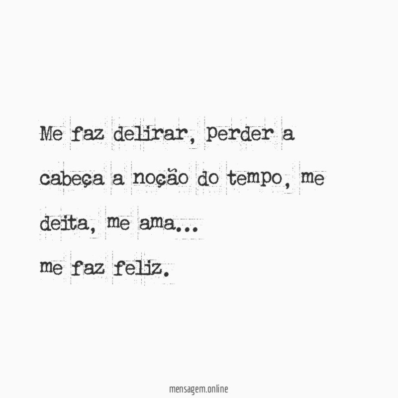 Me faz delirar