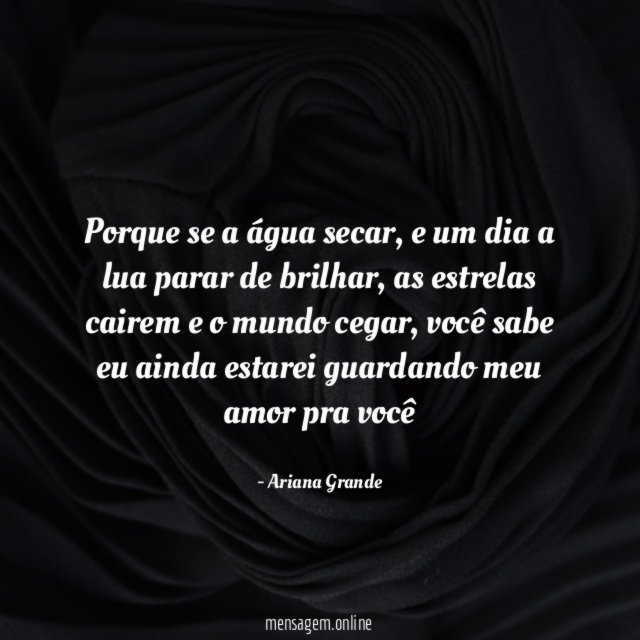 Porque se a água secar