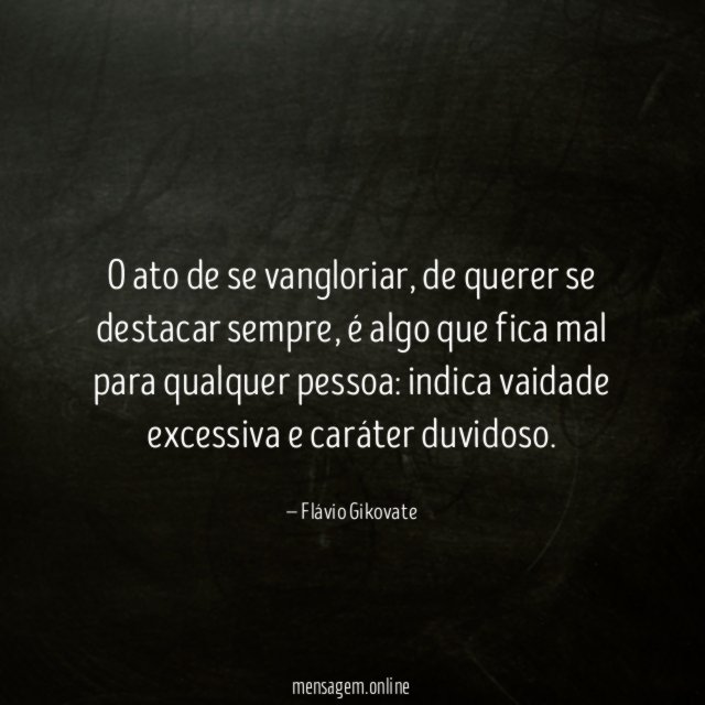 O ato de se vangloriar