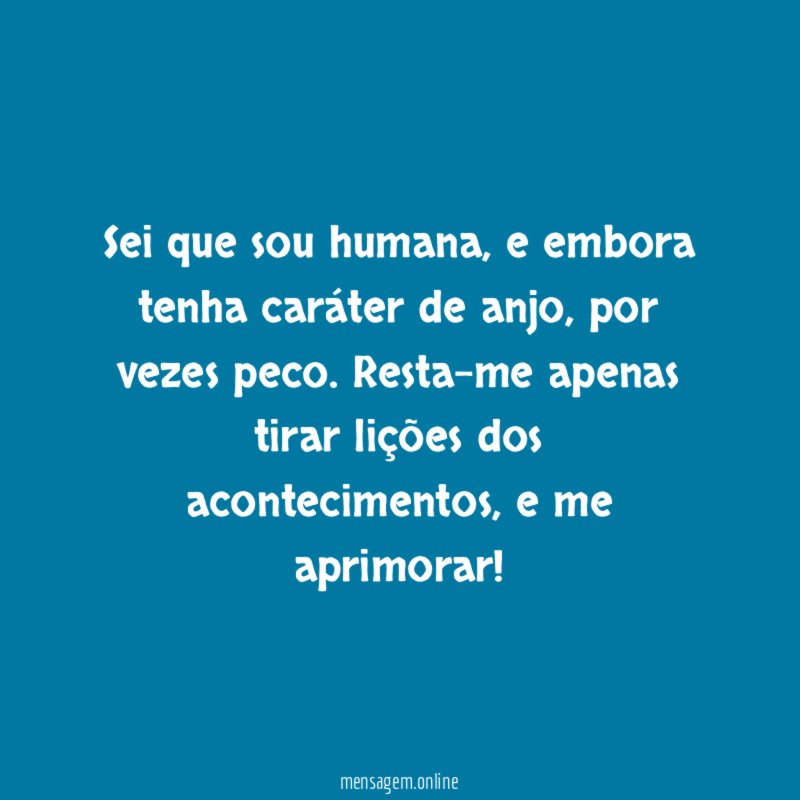 Sei que sou humana