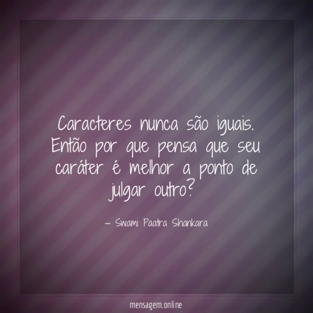 Caracteres nunca são iguais