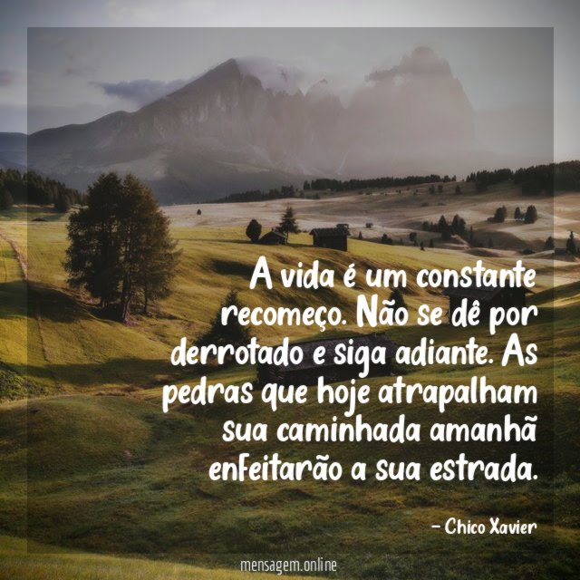 A vida é um constante recomeço