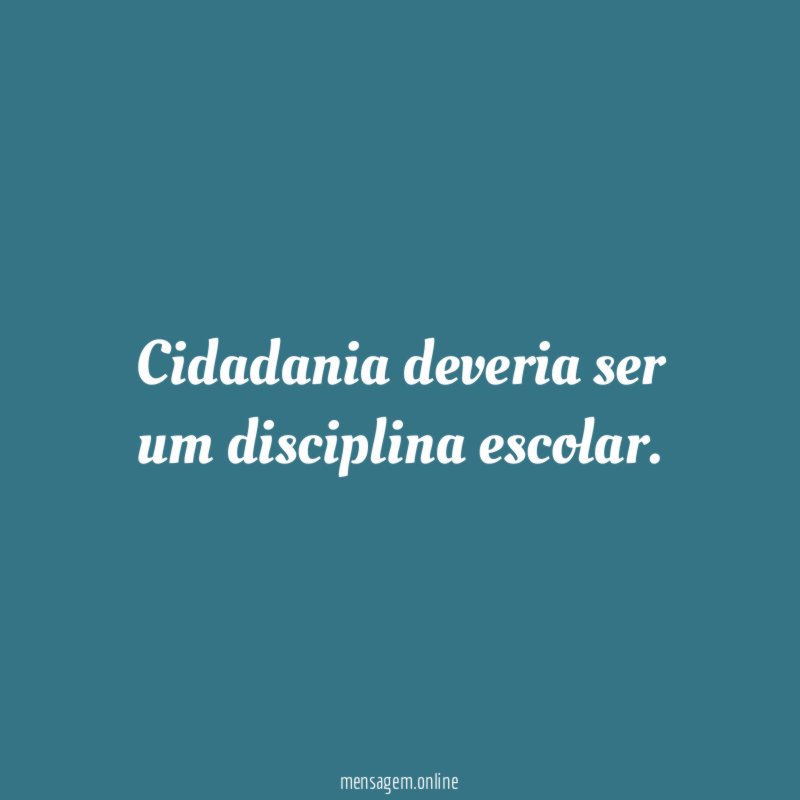 Cidadania deveria ser um disciplina escolar
