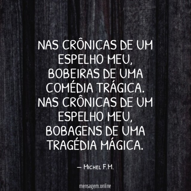 Nas Crônicas de um Espelho Meu