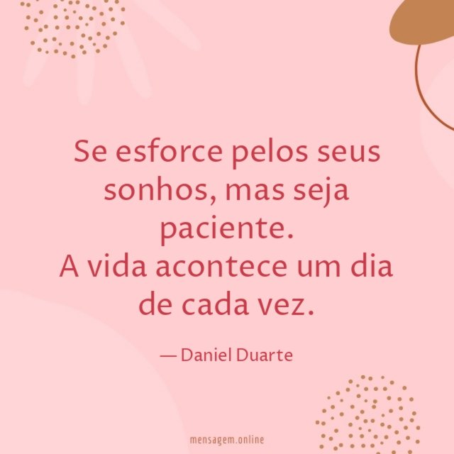 Se esforce pelos seus sonhos