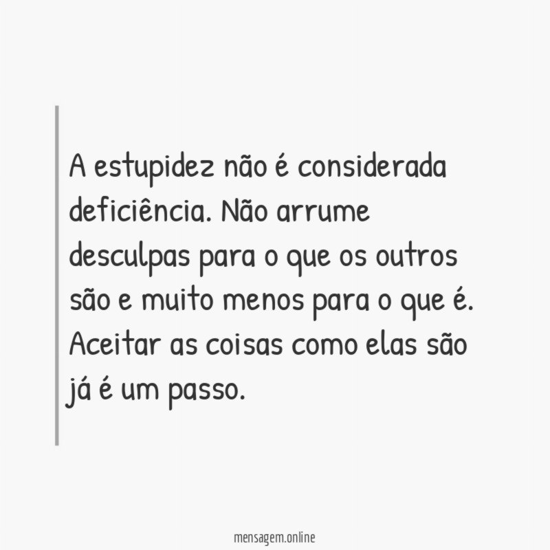 A estupidez não é considerada deficiência