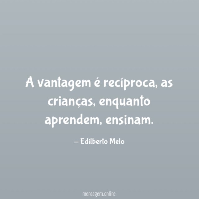A vantagem é recíproca