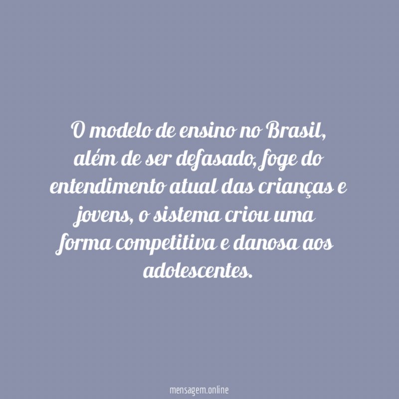 O modelo de ensino no Brasil