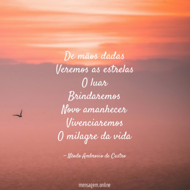 De mãos dadas
Veremos as estrelas
O luar