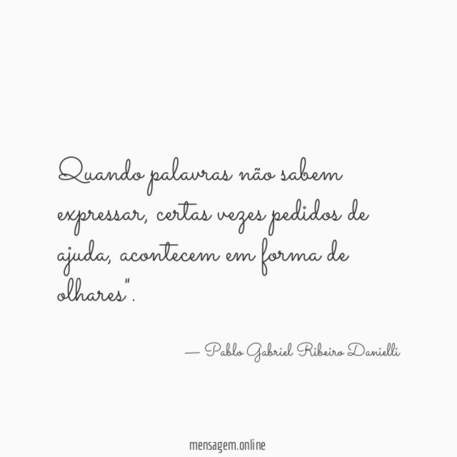 Quando palavras não sabem expressar