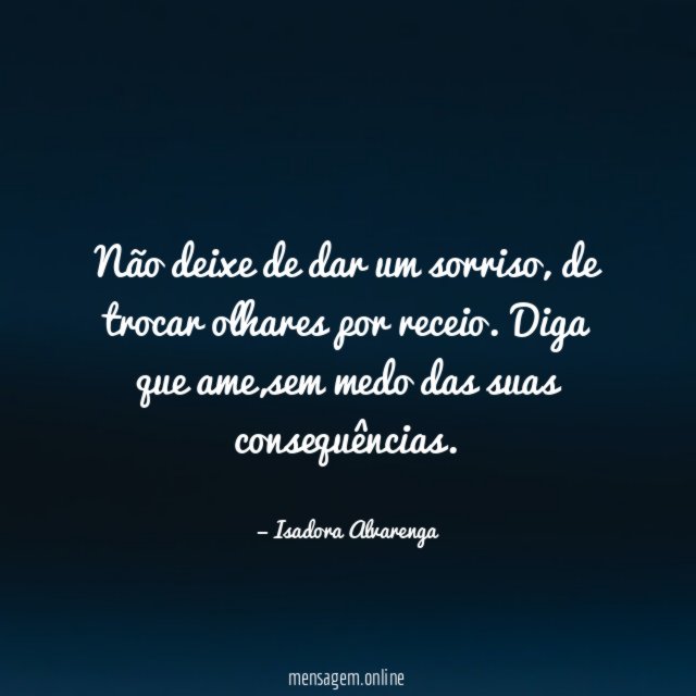 Não deixe de dar um sorriso