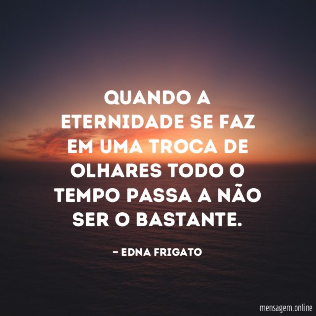 Quando a eternidade se faz em uma troca