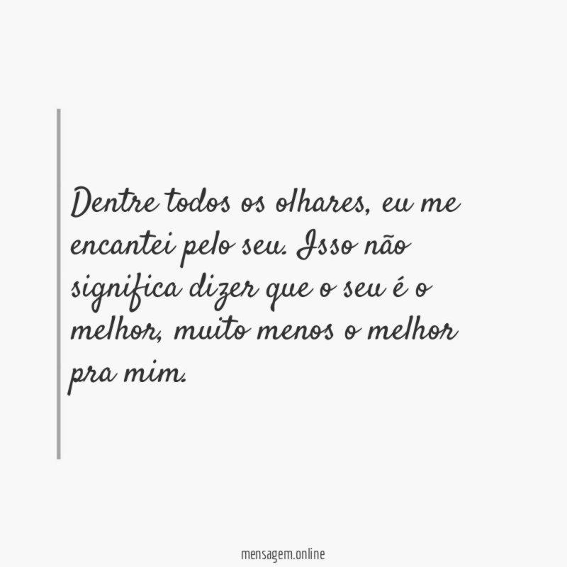 Dentre todos os olhares
