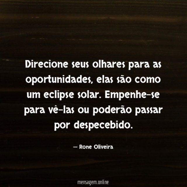 Direcione seus olhares para as oportunidades